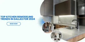Top Kitchen Remodeling Trends in Dallas for 2024
